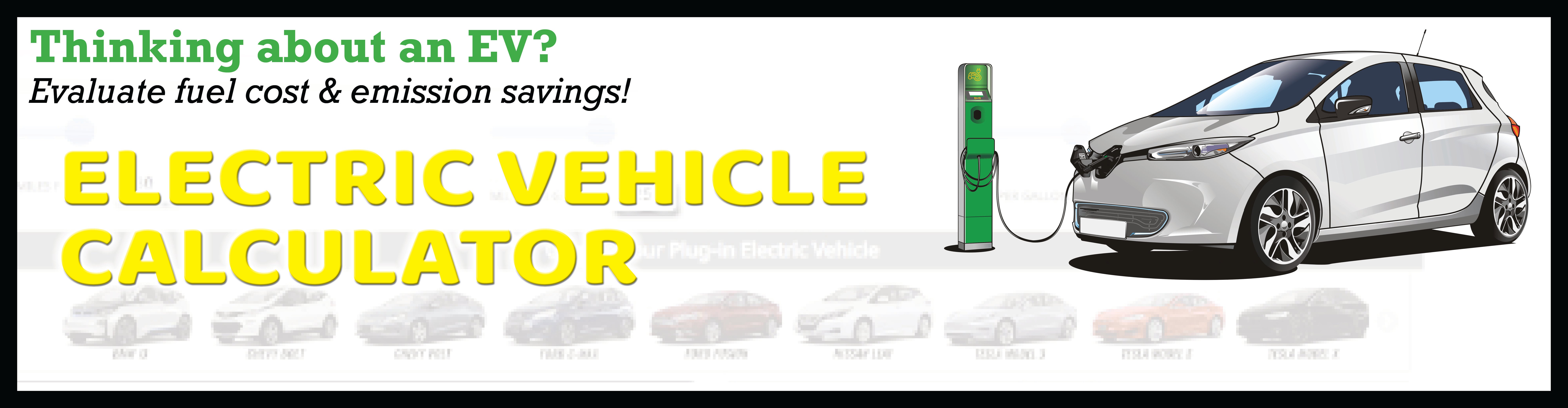 Click to try the new electric vehicle calculator!